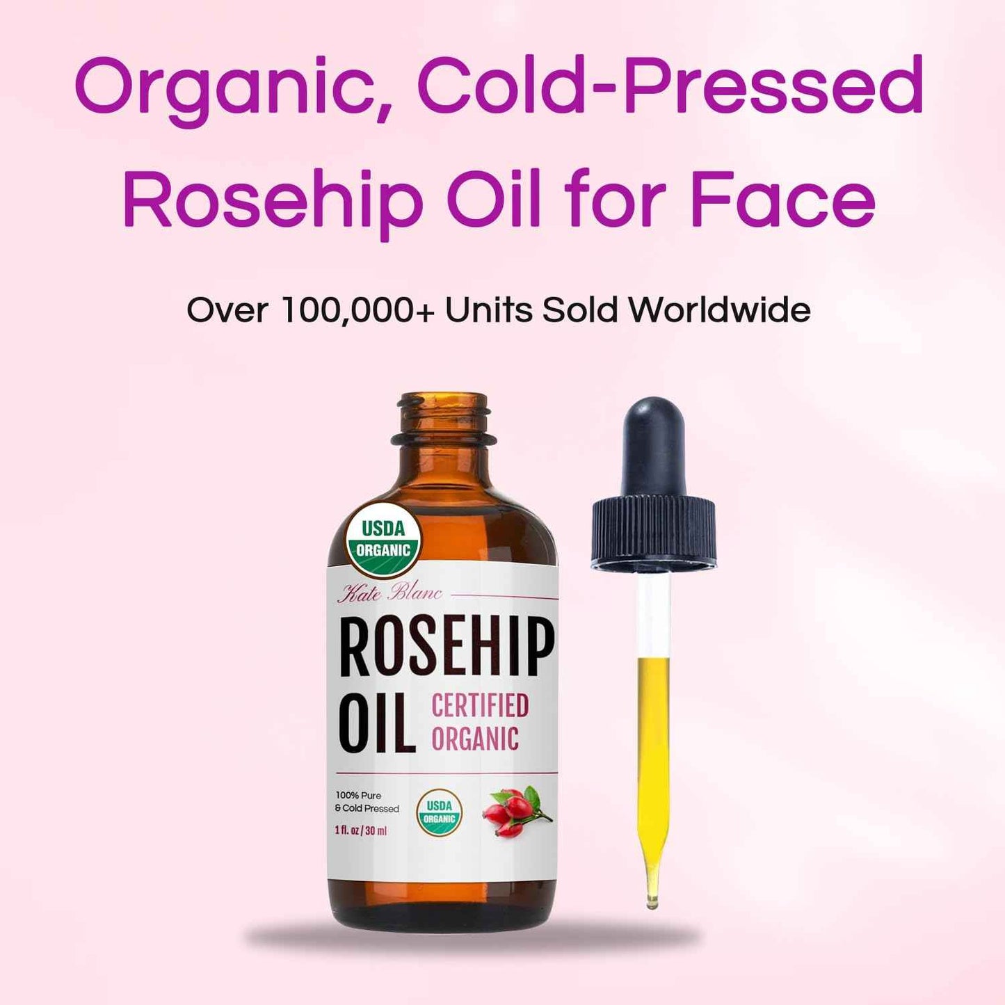 Kate Blanc Cosmetics Rosehip Seed Oil for Face, 100% Pure Organic | Cold Pressed Unrefined Rose Hip Facial Oil for Skin, Hair & Gua Sha Massage (1oz)