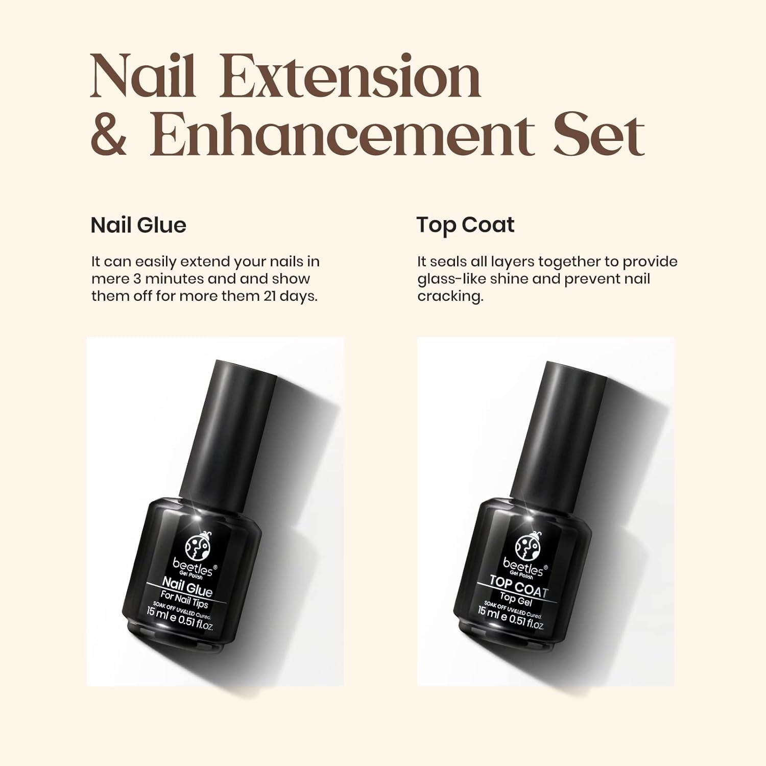 Beetles_Gel_Nail_Glue_and_No_Wipe_Top_Coat_Kit,_2Pcs_15ml_9_In_1_UV_Nail_Glue_for_Acrylic_Nail_Tips_Clear_Press_On_Nails,_Easy_Nail_Extension_Gel,_Soak_Off_LED_Shine_Finish_DIY_Home_Manicure