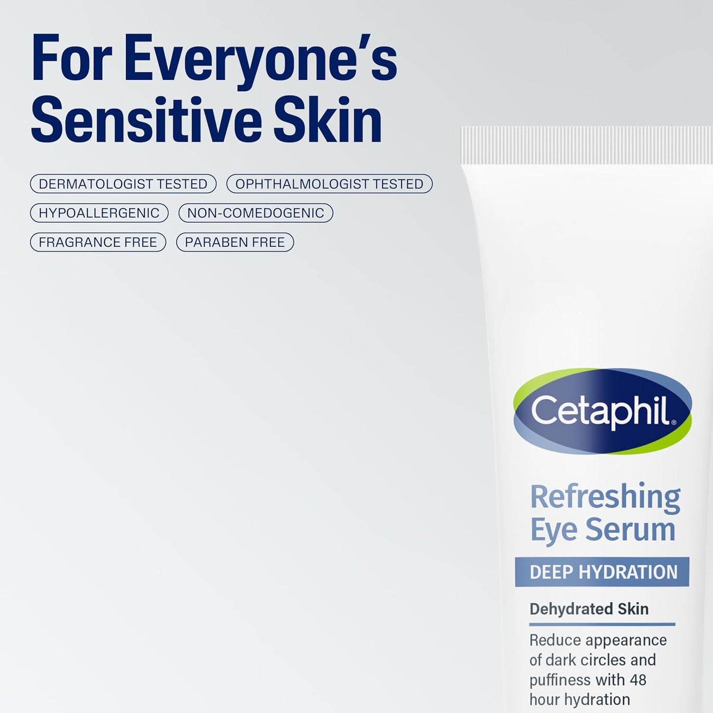 CETAPHIL_Deep_Hydration_Refreshing_Eye_Serum,_0.5_fl_oz,_48Hr_Hydrating_Under_Eye_Cream_to_Reduce_the_Appearance_of_Dark_Circles,_With_Hyaluronic_Acid,_Vitamin_E_&_B5_(Packaging_May_Vary)