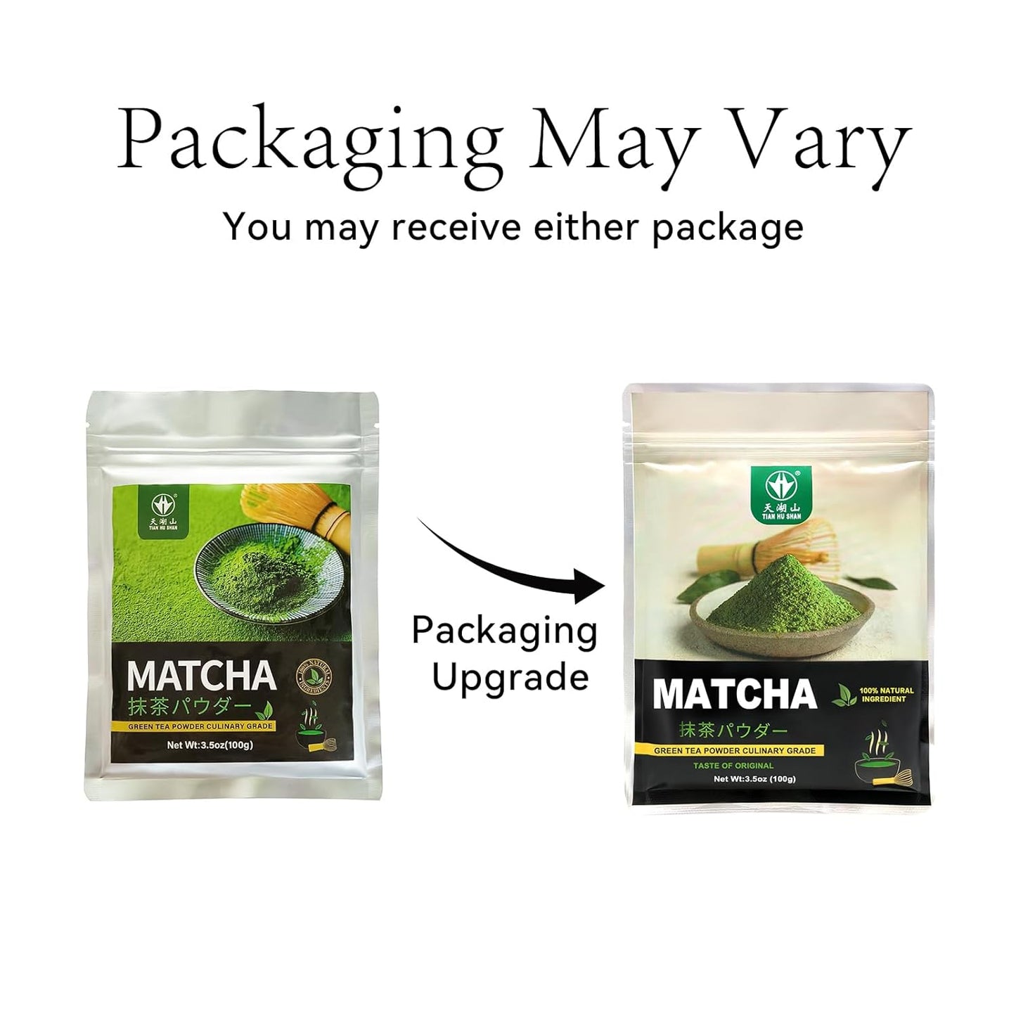 TIAN_HU_SHAN_Matcha_Green_Tea_Powder_3.5oz/100g,_Pure_Matcha_Powder_Culinary_Grade_Unsweetened_for_Lattes,_Cooking,_Baking,_Vegan_100%_Natural_（Package_May_Vary)