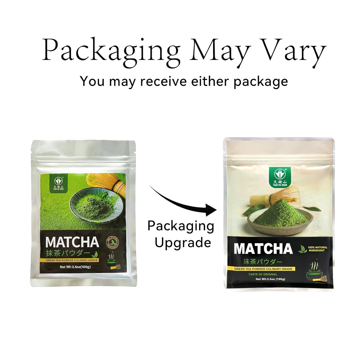 TIAN_HU_SHAN_Matcha_Green_Tea_Powder_3.5oz/100g,_Pure_Matcha_Powder_Culinary_Grade_Unsweetened_for_Lattes,_Cooking,_Baking,_Vegan_100%_Natural_（Package_May_Vary)