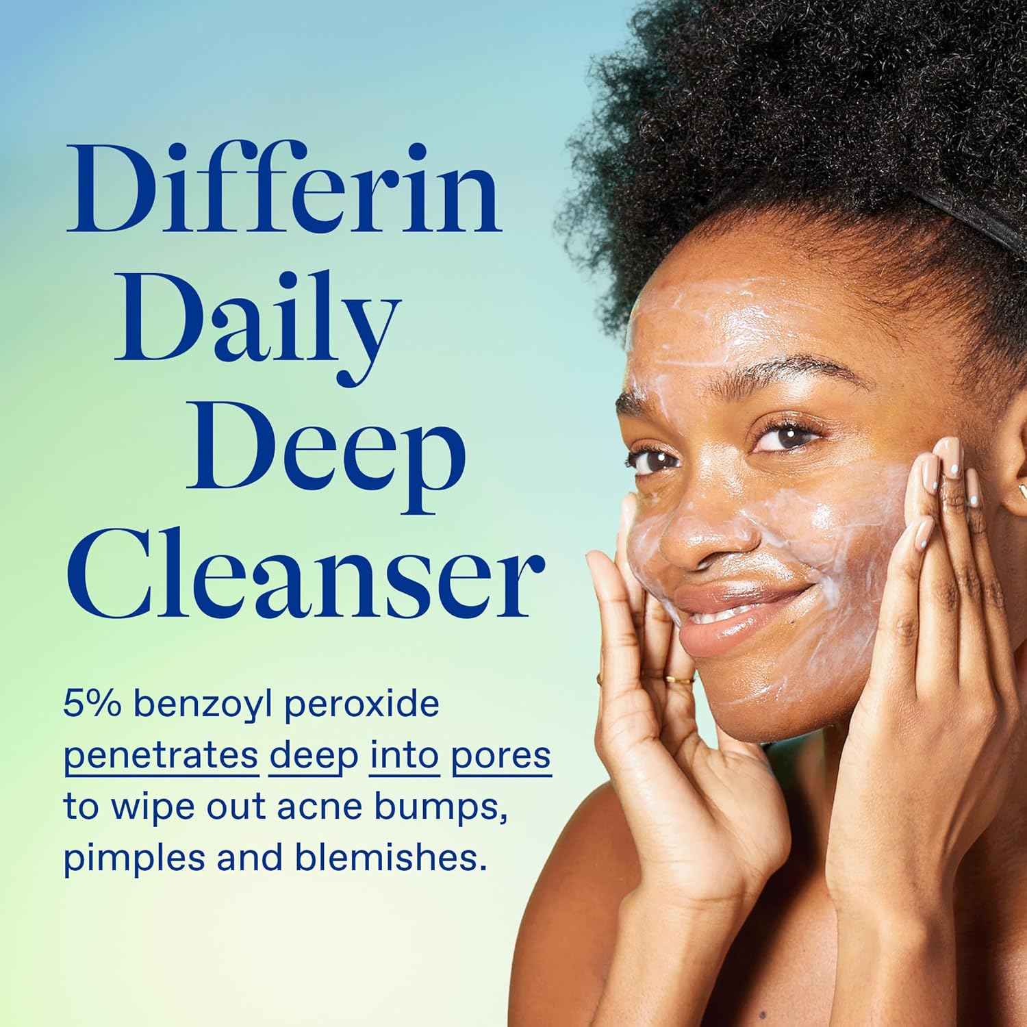 Differin Acne Face Wash with 5% Benzoyl Peroxide, Daily Deep Cleanser by the makers of Differin Gel, Gentle Skin Care for Acne Prone Sensitive Skin