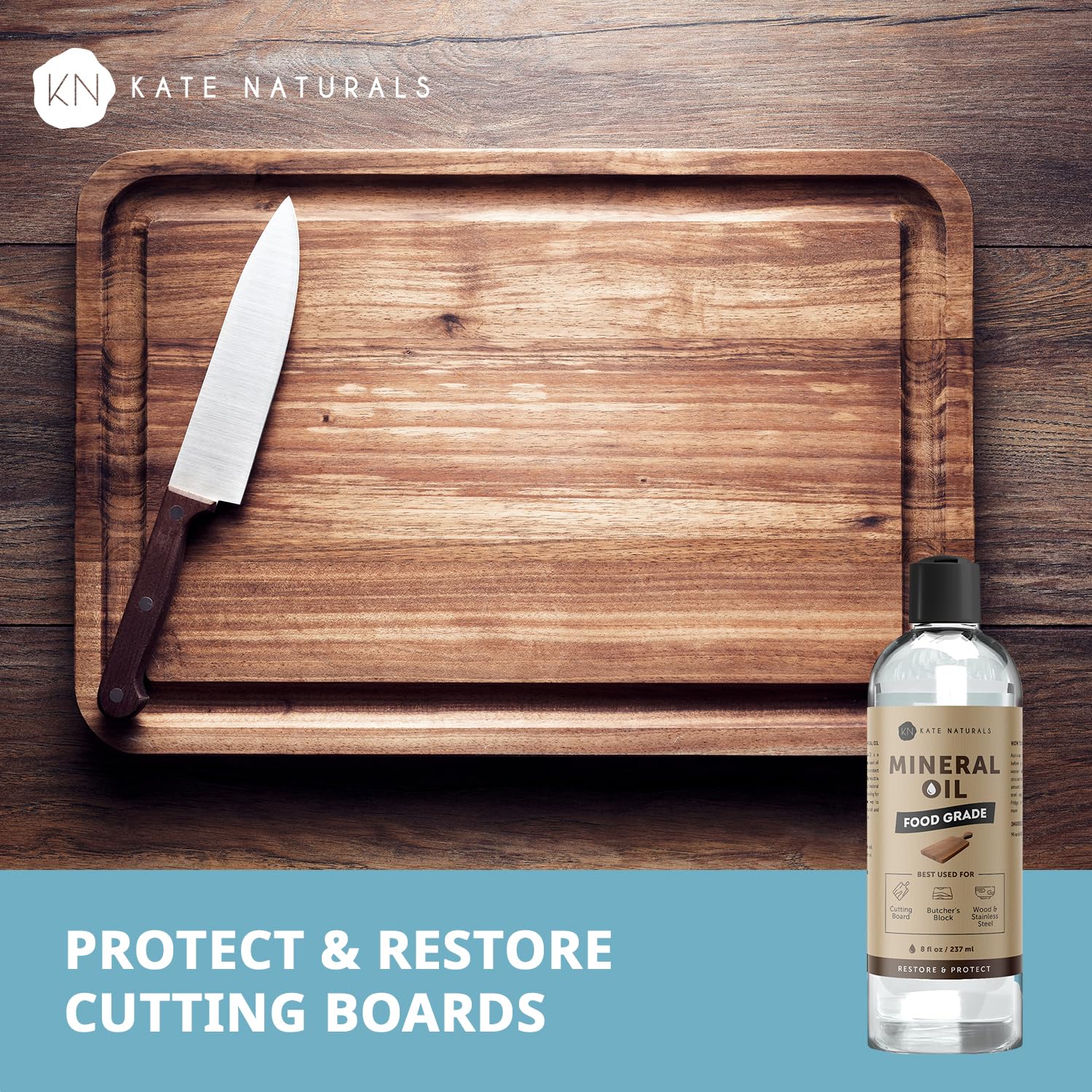 Kate_Naturals_Mineral_Oil_for_Wood_Cutting_Board,_Butcher_Block,_and_Knife._Food_Grade_Mineral_Oil_for_Wooden_Cutting_Board_&_Utensils_(8oz,_Food_Safe)