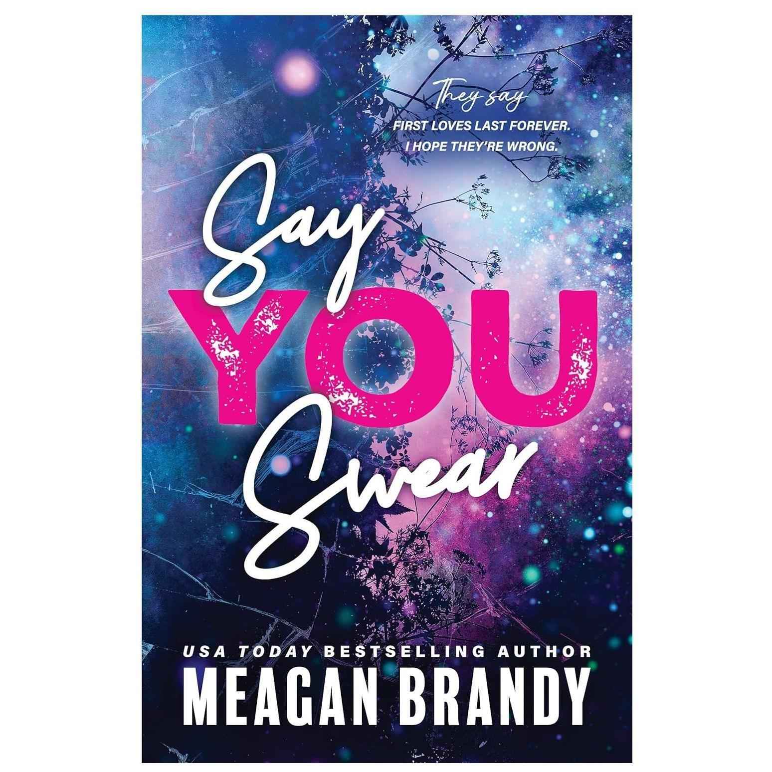 Meagan Brandy Say You Swear Boys of Avix Series Volume 1 – Neutral Toned Paperback That Fits a Less Is More Reading Nook Aesthetic